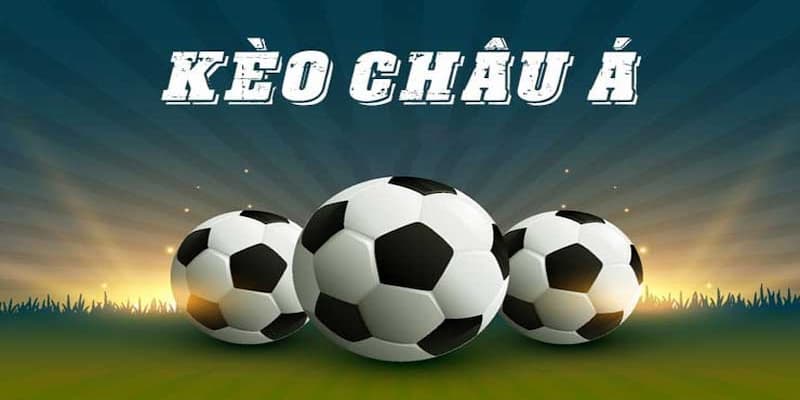 Tại sao kèo bóng đá châu Á luôn được bet thủ tại WW88 ưa chuộng?